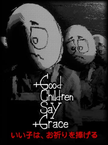Good Children Say Grace