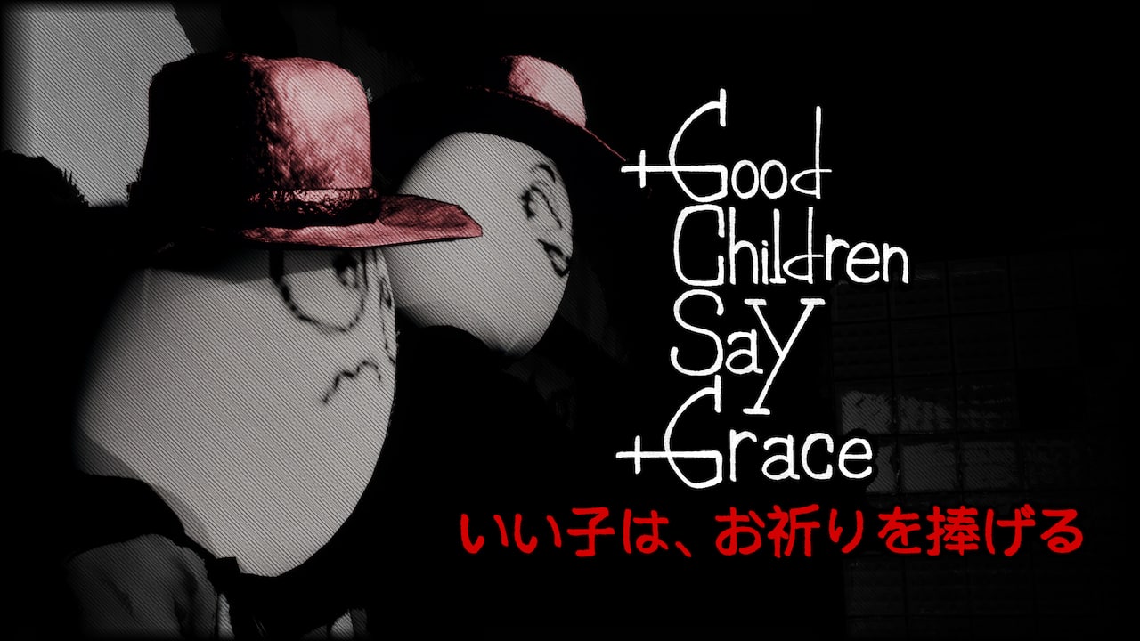 Good Children Say Grace - Supporter Pack