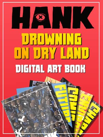 Hank: Drowning On Dry Land - Digital Art Book