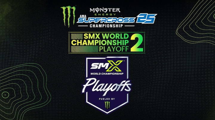 Monster Energy Supercross 25 - SMX World Championship Playoff 2
