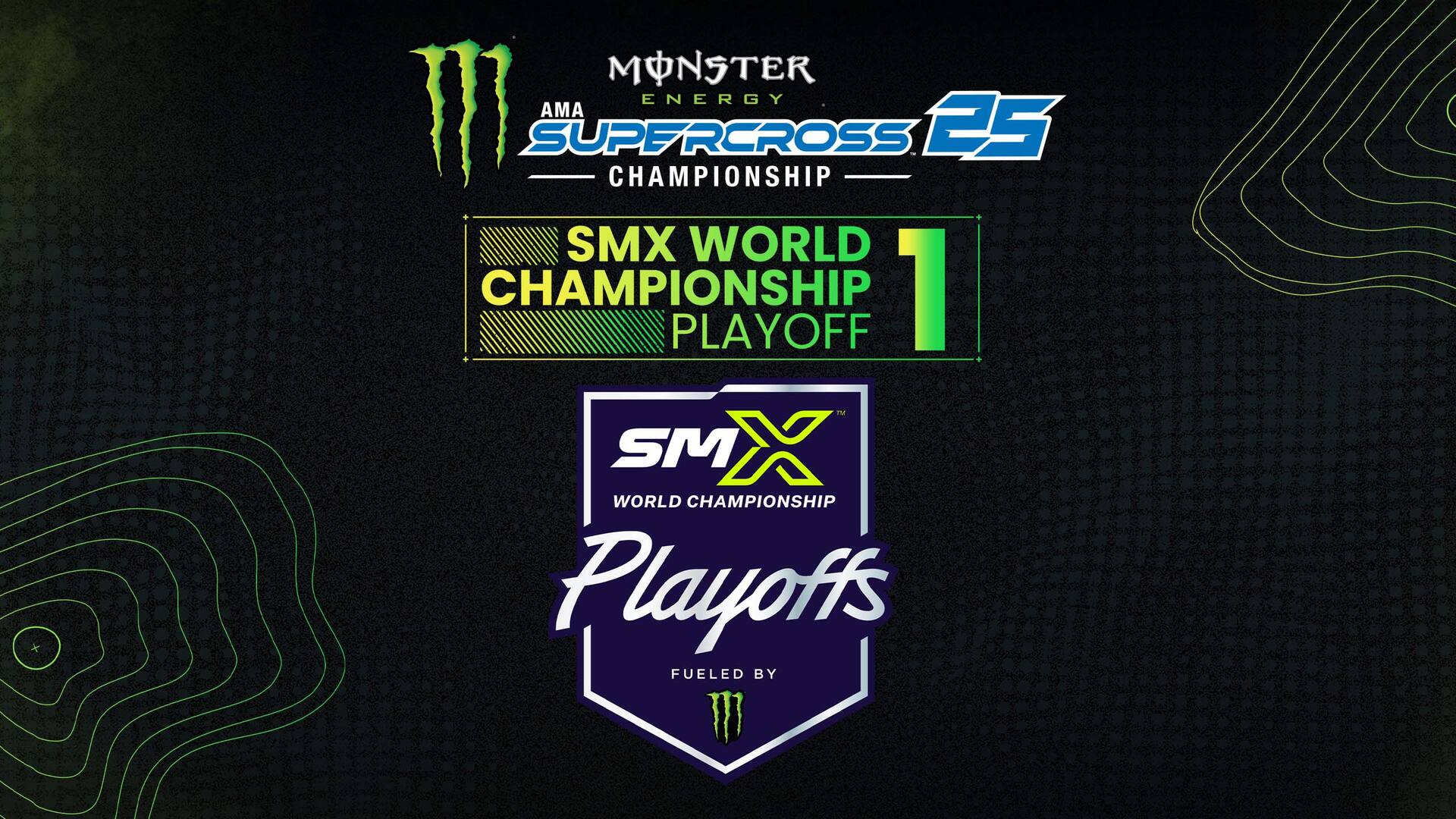Monster Energy Supercross 25 - SMX World Championship Playoff 1