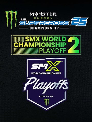 Monster Energy Supercross 25 - SMX World Championship Playoff 2