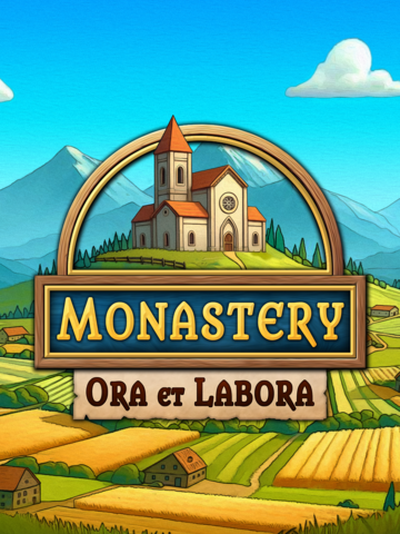 Monastery: Ora et Labora