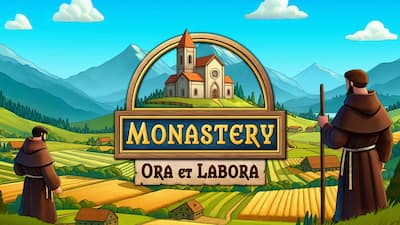 Monastery: Ora et Labora