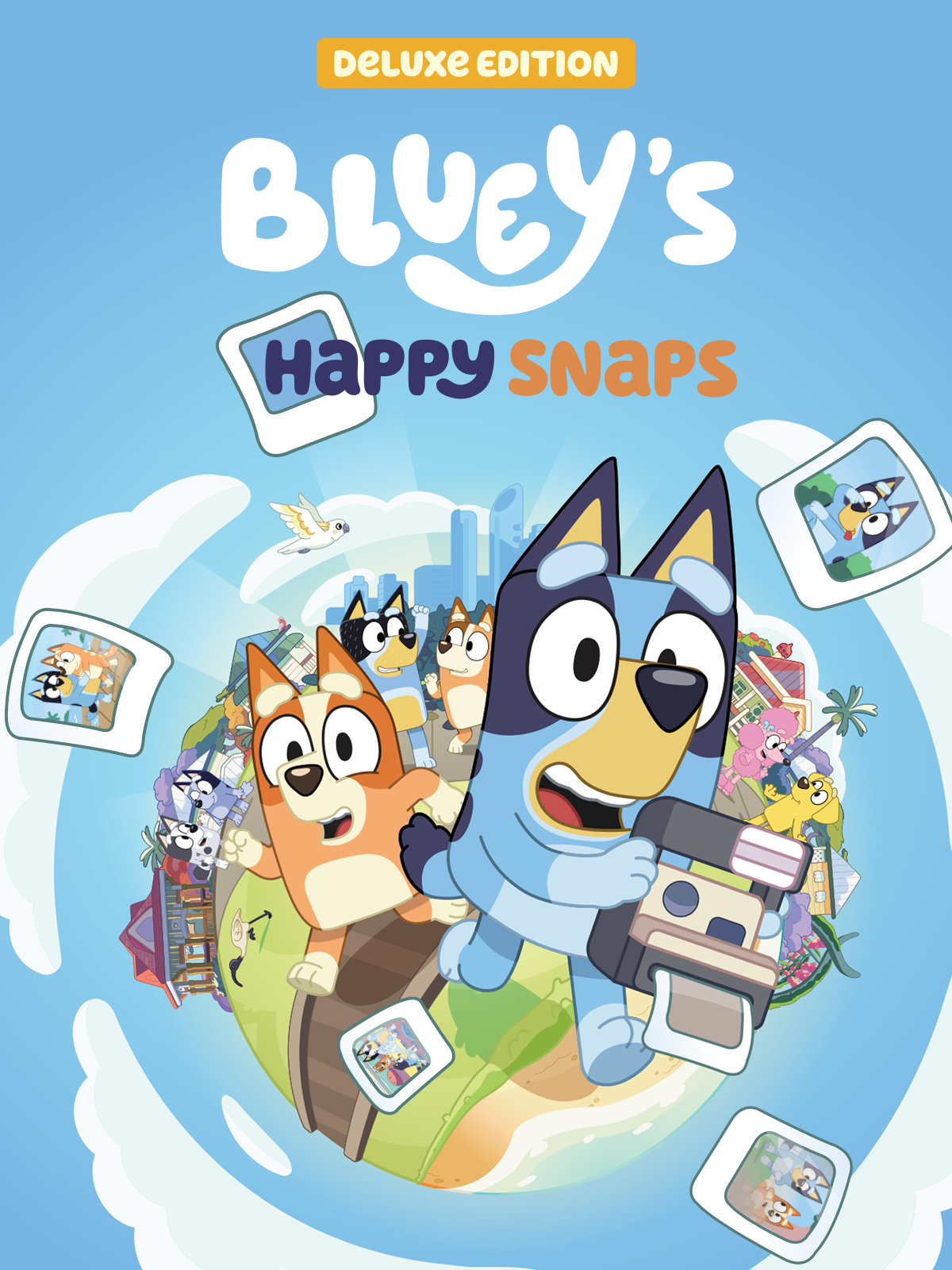 Bluey's Happy Snaps: Deluxe Edition