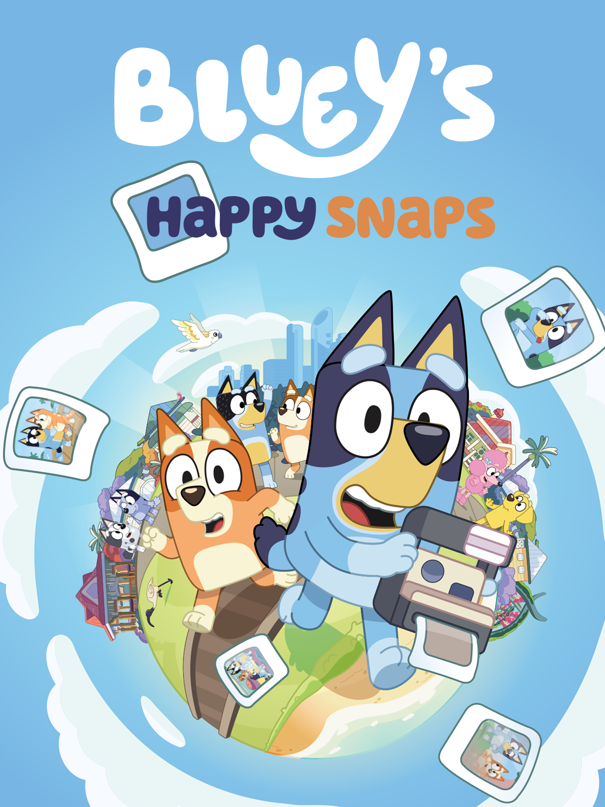Bluey's Happy Snaps