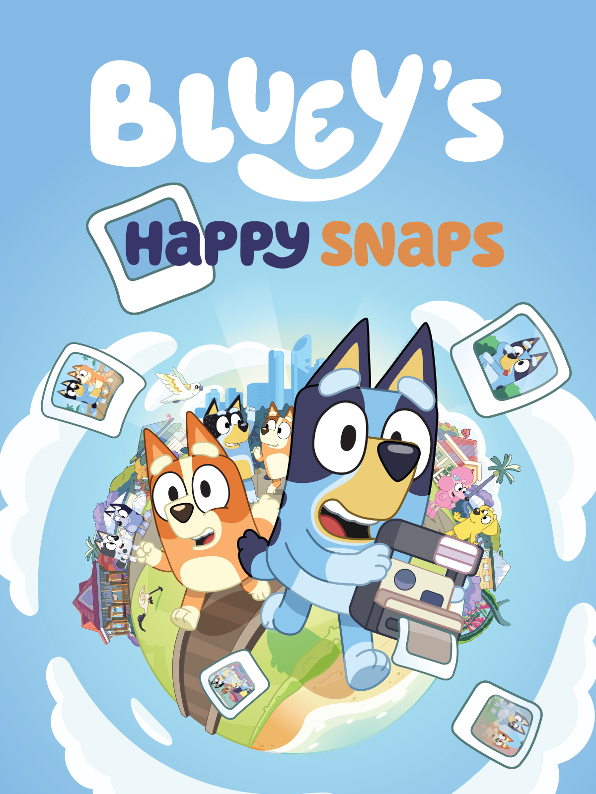 Bluey's Happy Snaps