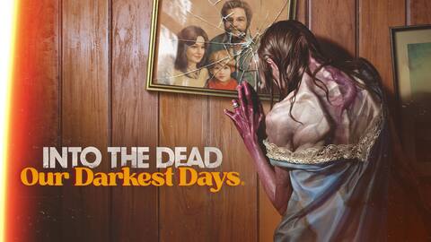 Into the Dead: Our Darkest Days