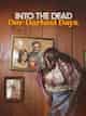 Into the Dead: Our Darkest Days