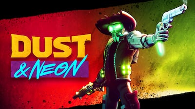 Dust and Neon