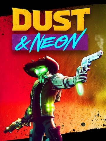 Dust and Neon
