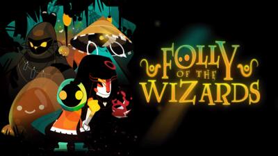 Folly of the Wizards