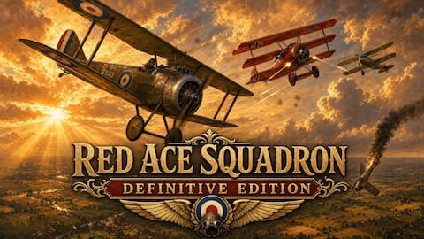 Red Ace Squadron: Definitive Edition