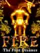 FIRE: The First Dreamer