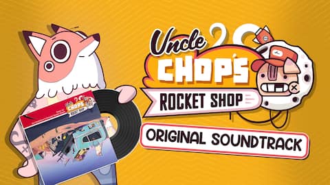Uncle Chop's Rocket Shop Soundtrack