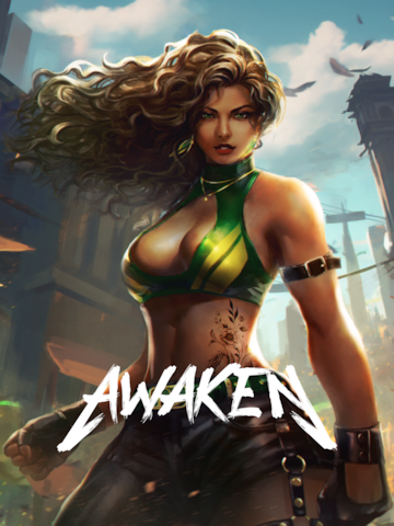 Awaken