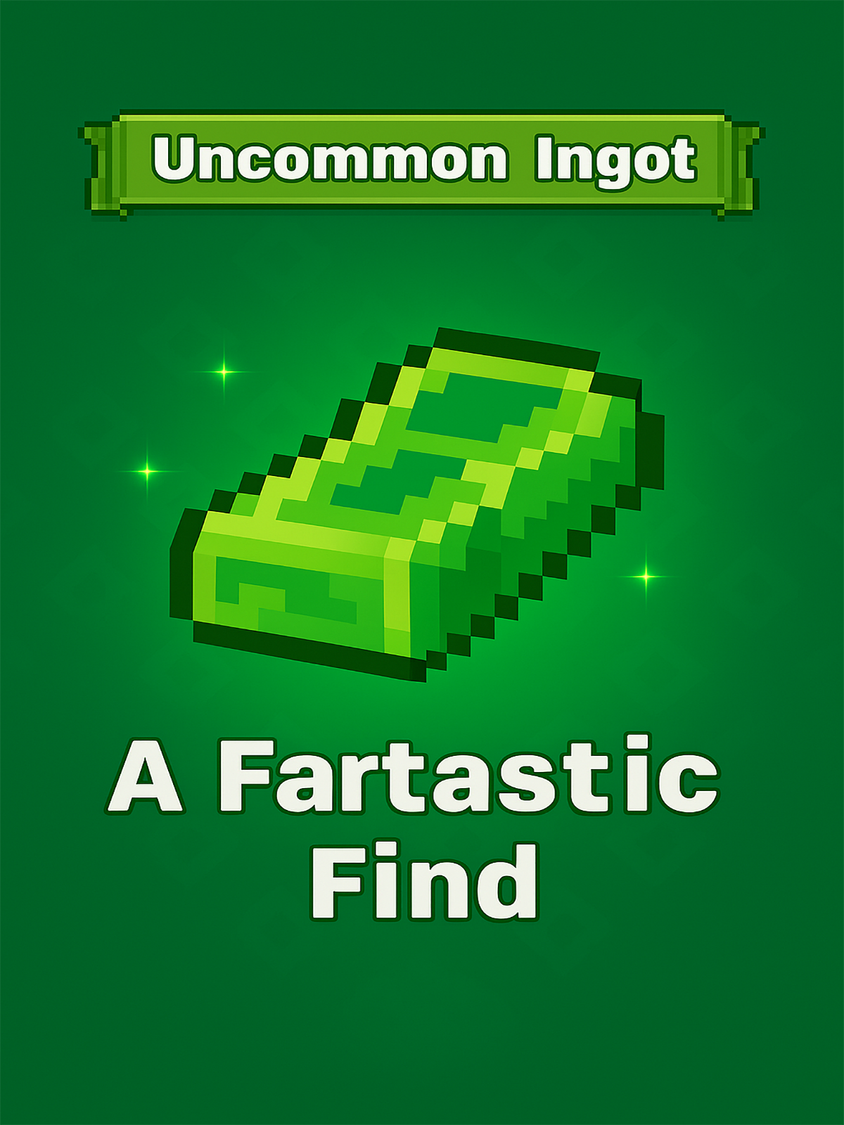 Uncommon Ingot