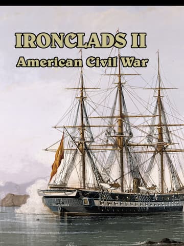Ironclads II American Civil War