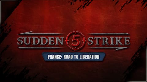 Sudden Strike 5 - France: Road to Liberation