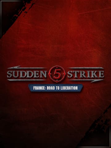 Sudden Strike 5 - France: Road to Liberation