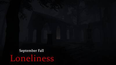 September Fall - Loneliness