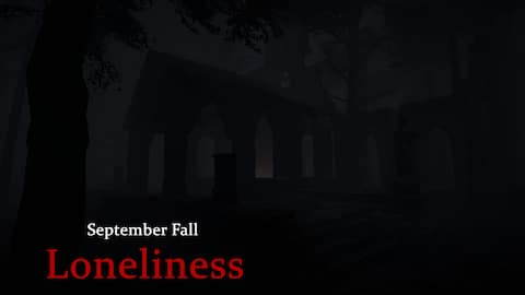 September Fall - Loneliness