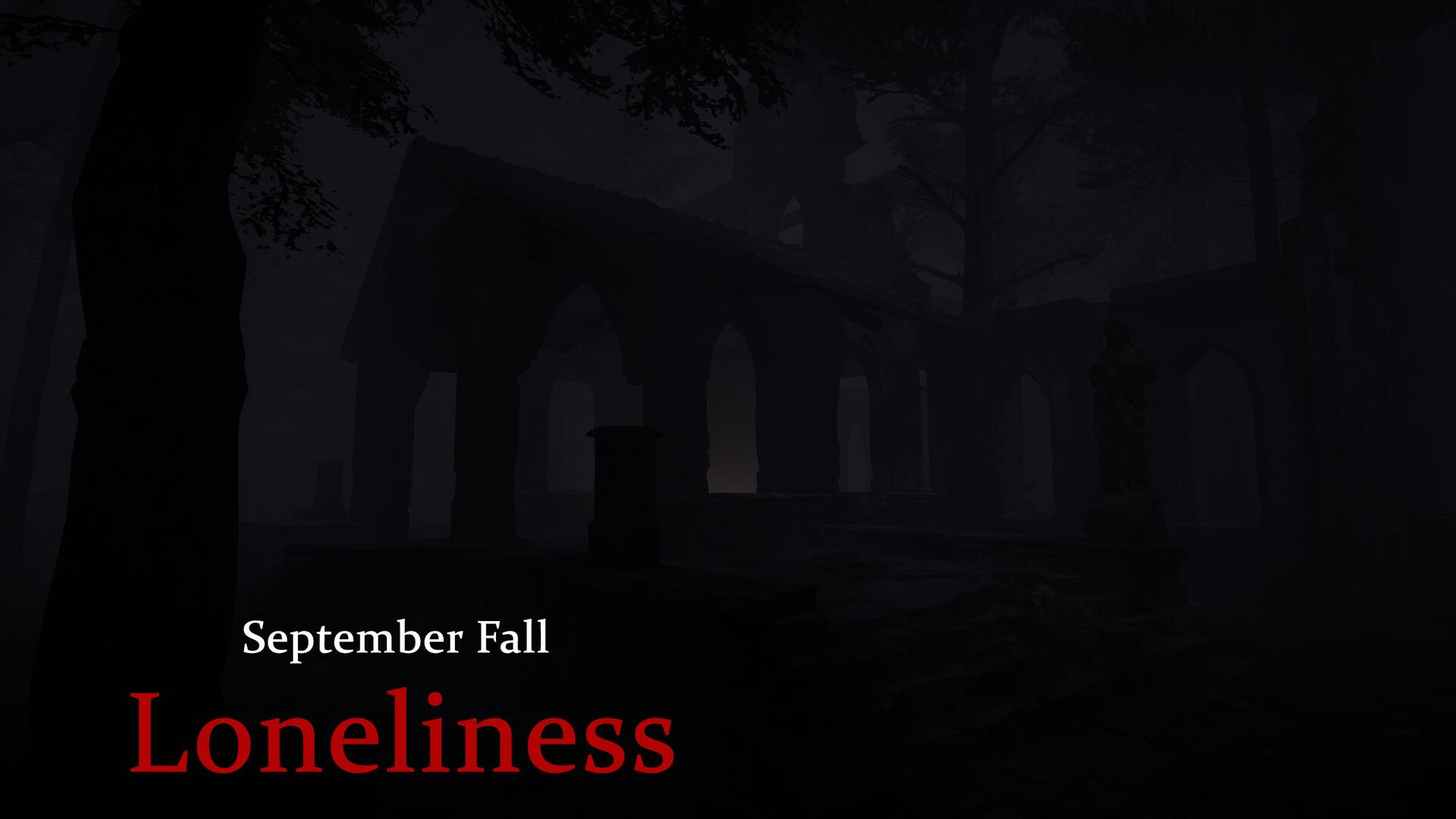 September Fall - Loneliness