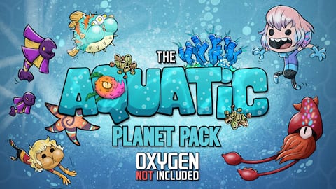 Oxygen Not Included: The Aquatic Planet Pack