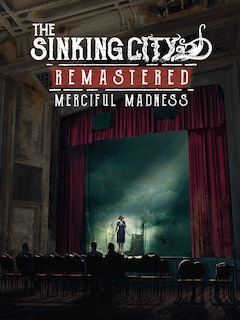 The Sinking City Remastered - Merciful Madness