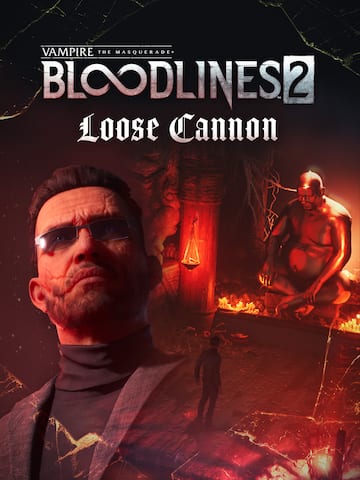 Vampire: The Masquerade® - Bloodlines™ 2 - Loose Cannon