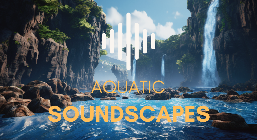 Aquatic Soundscapes Pack in Sound Effects - UE Marketplace