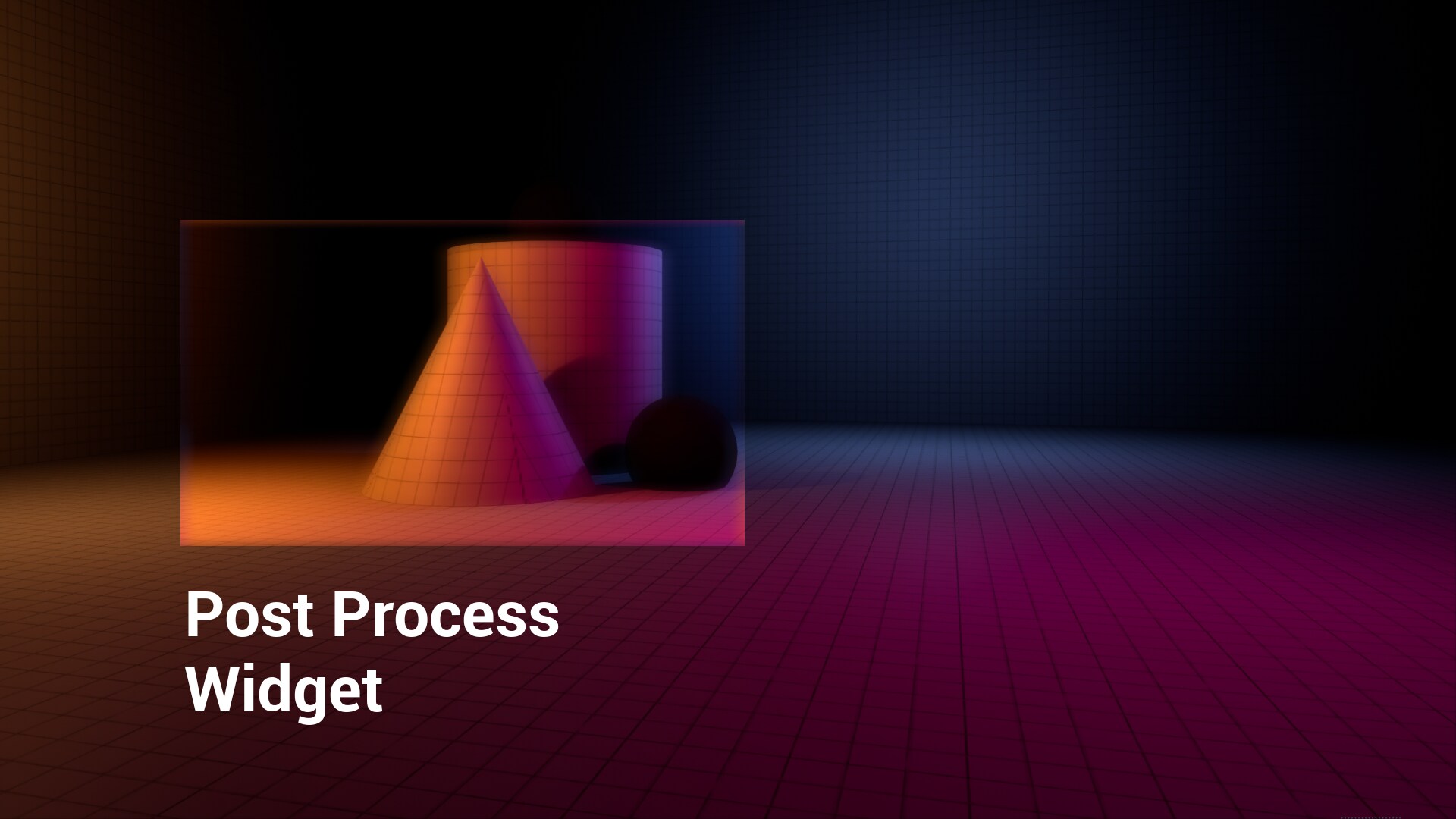 PostProcess Widget