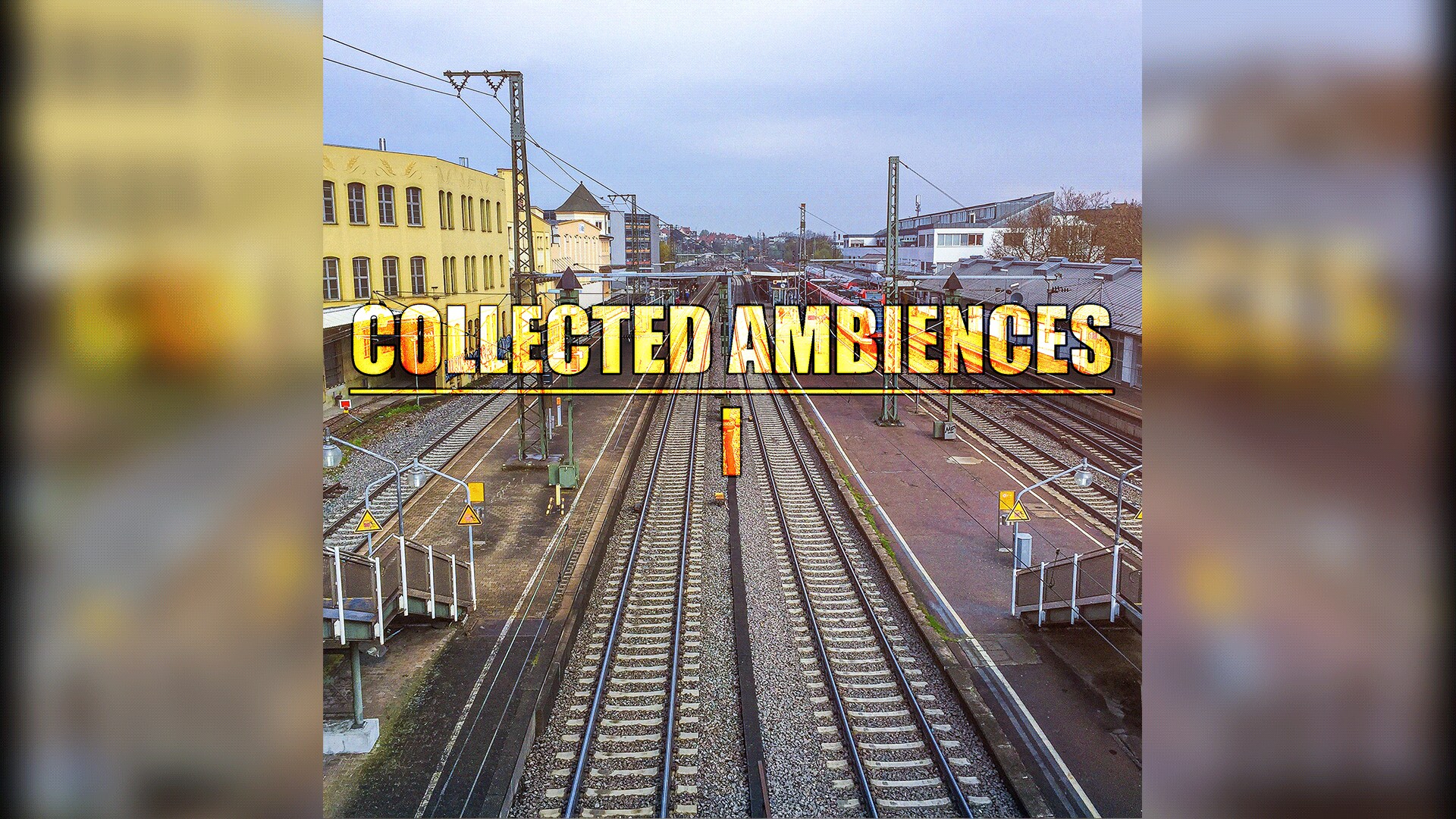 Collected Ambiences – Volume I