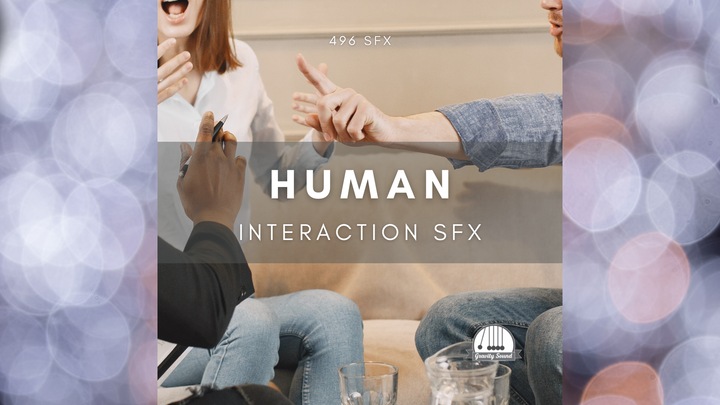 Human Interaction SFX