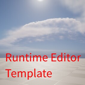 Unreal Runtime Editor Templete